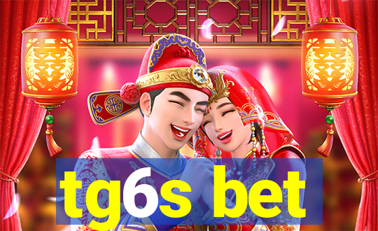 tg6s bet